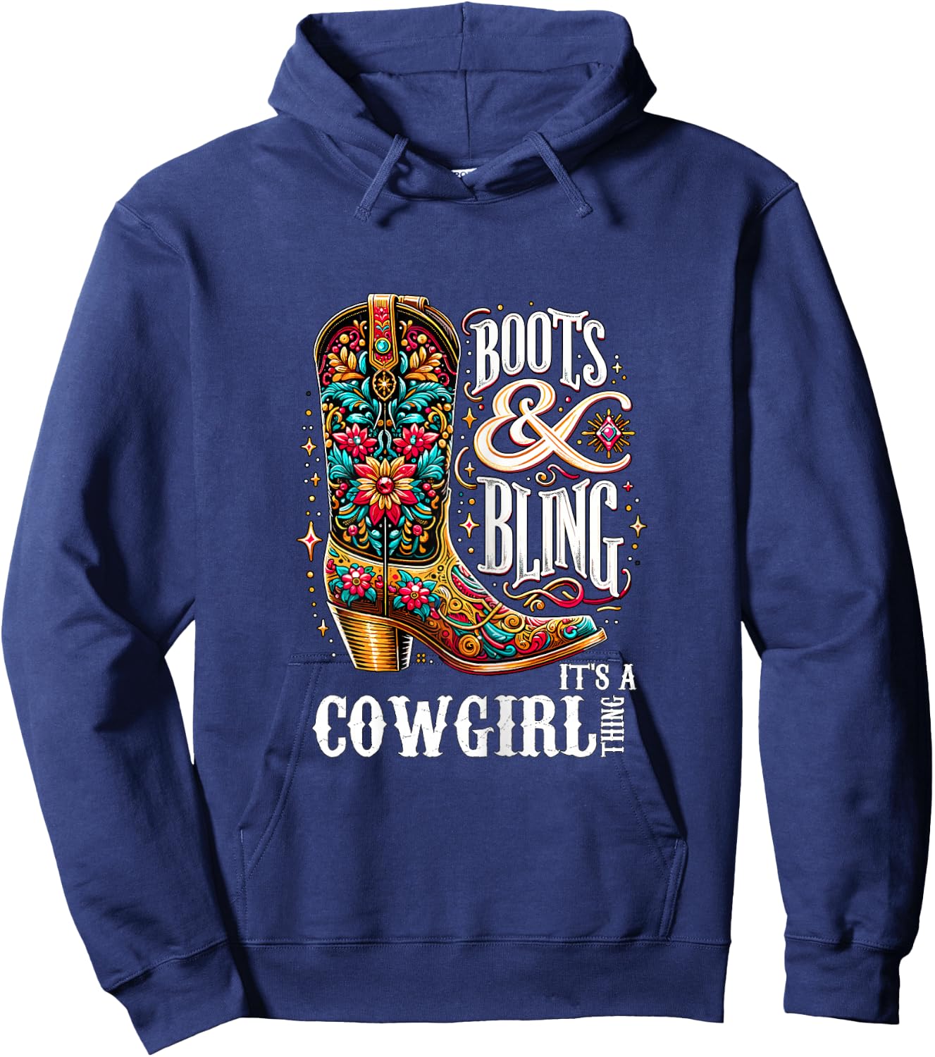 Boots and Bling It's a Cowgirl Thing Western Country Girl Hoodie - Hoodie | Navy