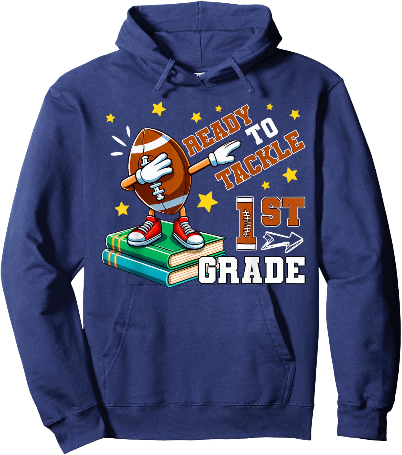Ready To Tackle First Grade Football Team Back To School Hoodie - Hoodie | Navy