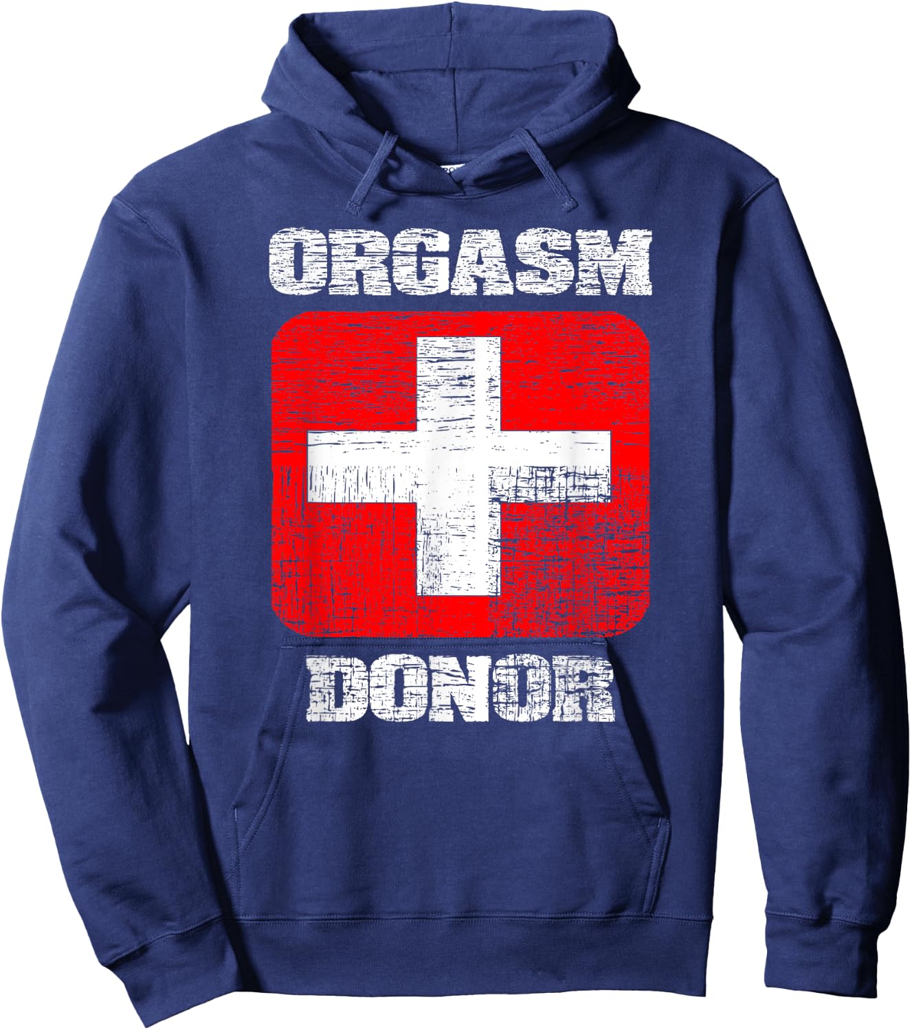 Orgasm Donor playful offensive crass funny adult humor Hoodie - Hoodie | Navy
