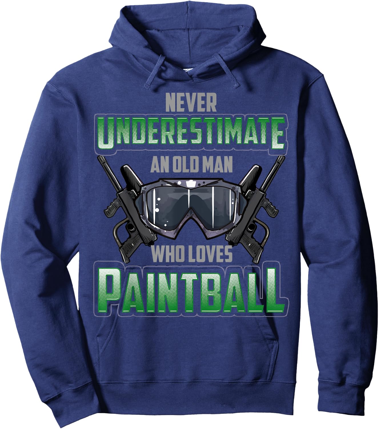 Never Underestimate An Old Man Who Loves Paintball Hoodie - Hoodie | Navy