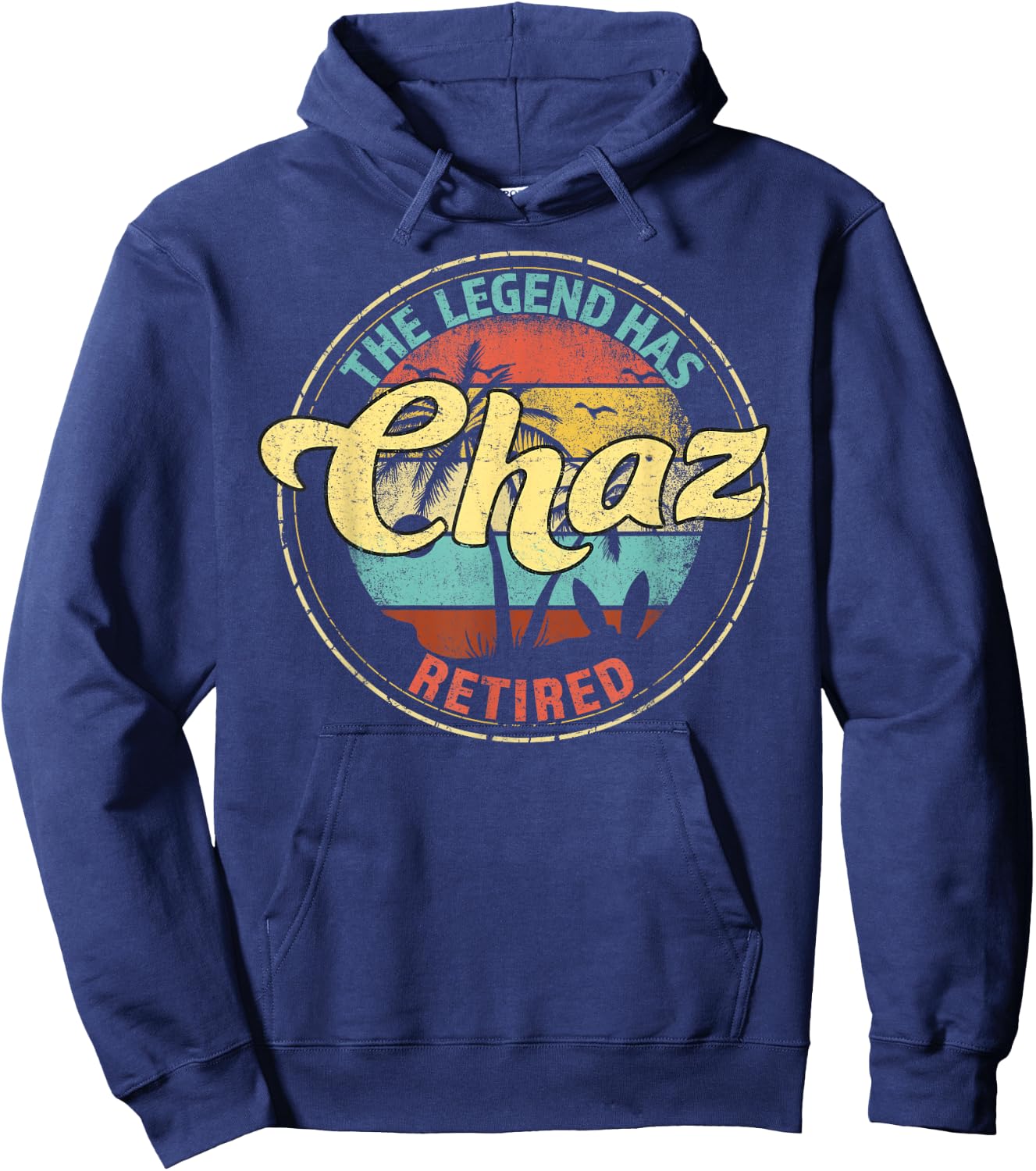 Chaz Legend Has Retired Personalized Retirement Hoodie - Hoodie | Navy