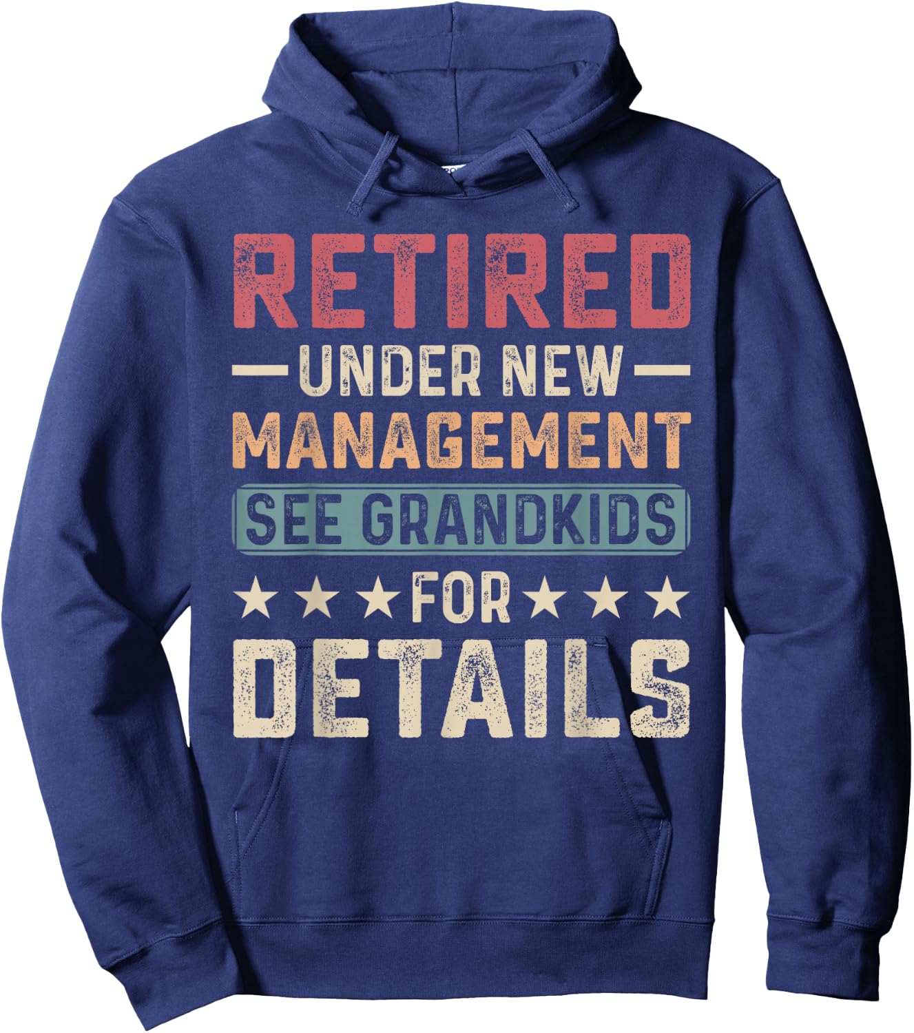 Fathers Day Retired Grandpa Retirement Under New Management Hoodie - Hoodie | Navy