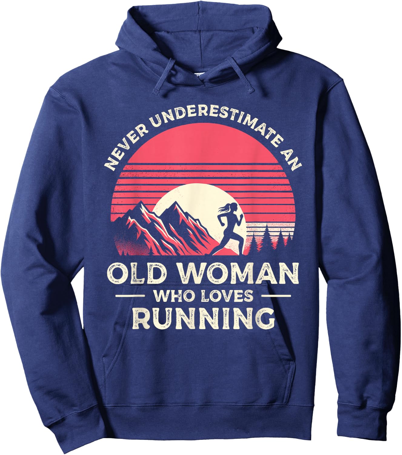Never Underestimate An Old Woman Who Loves Running Runner Hoodie - Hoodie | Navy