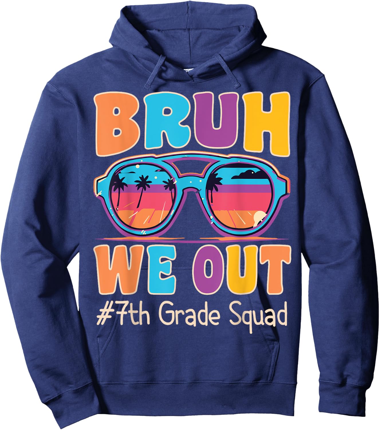Bruh We Out 7th Seventh Grade Squad Retro Last Day Of School Hoodie - Hoodie | Navy