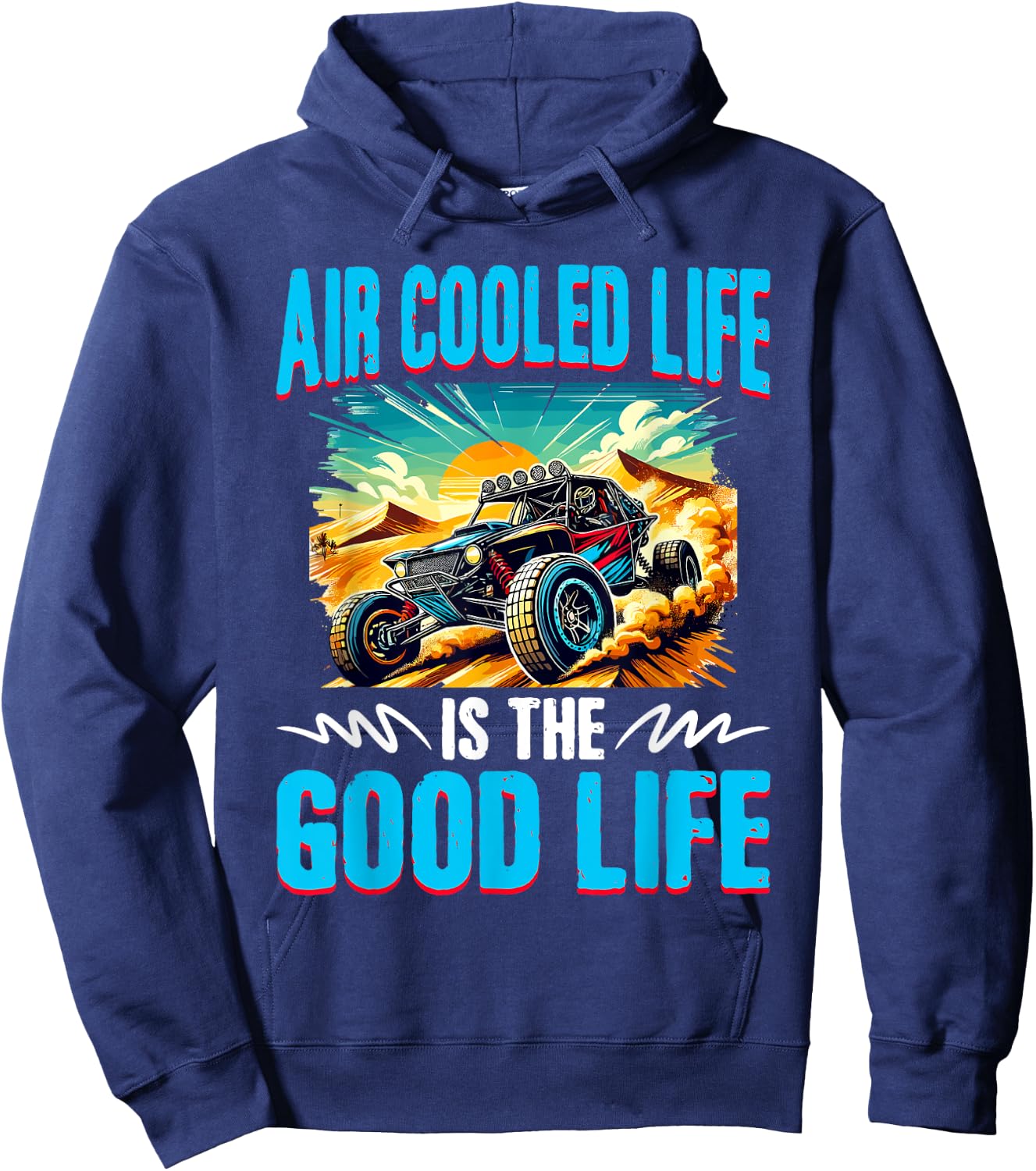 Air Cooled Life Beach Sand Race Rail Racing Car Dune Buggy Hoodie - Hoodie | Navy
