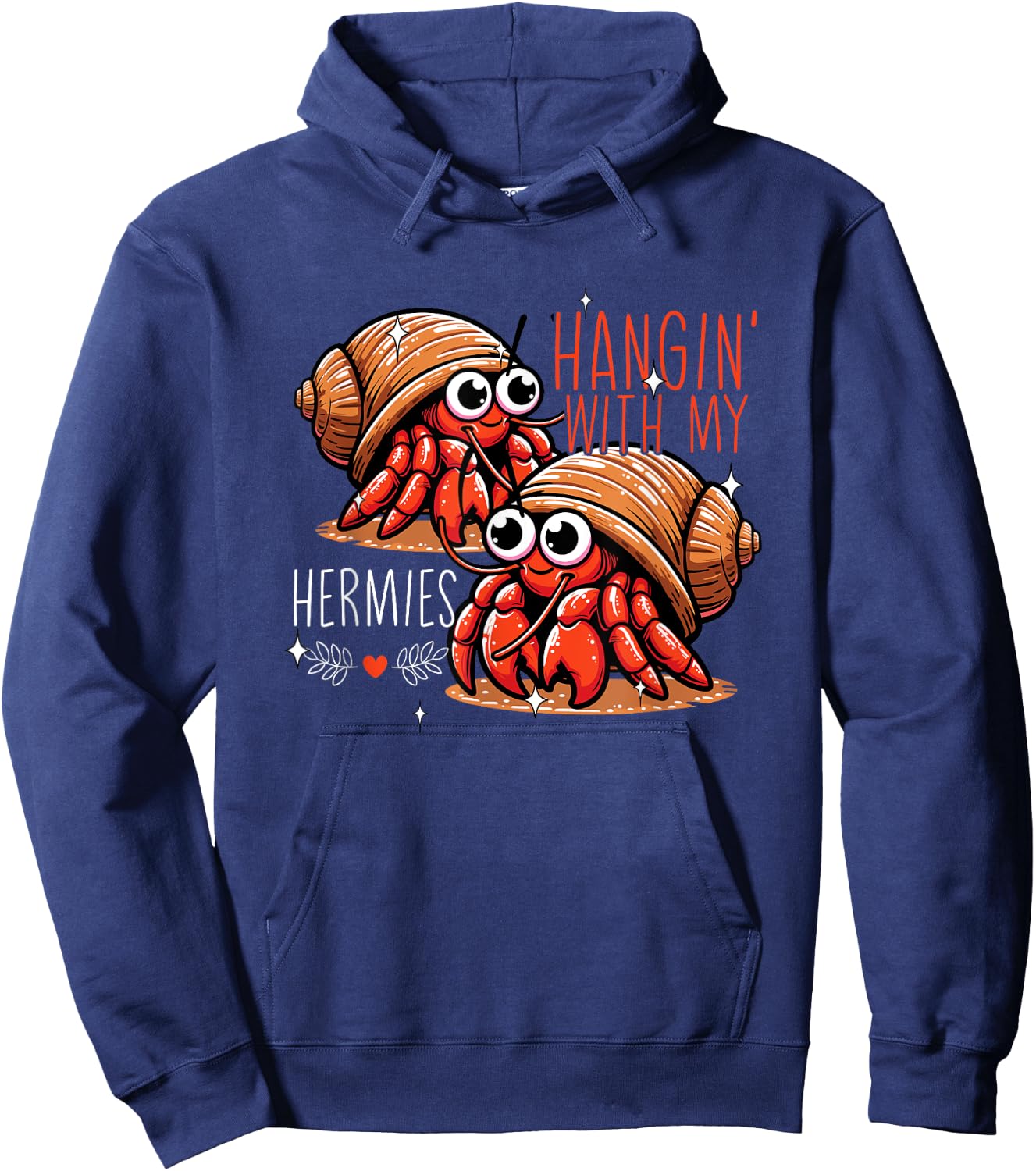 Hanging With My Hermies Hermit Crab Lover Funny Hermit Crab Hoodie - Hoodie | Navy
