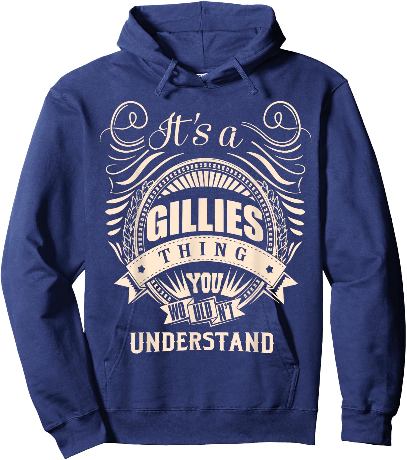 It's a GILLIES thing Gifts Hoodie - Hoodie | Navy