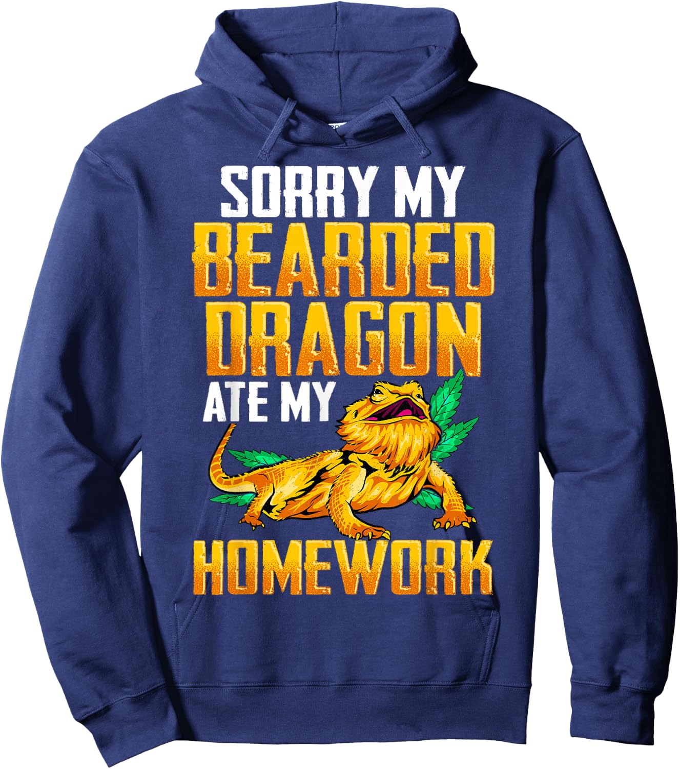 My Bearded Dragon Ate My Homework Shirt Funny Bearded Dragon Hoodie - Hoodie | Navy