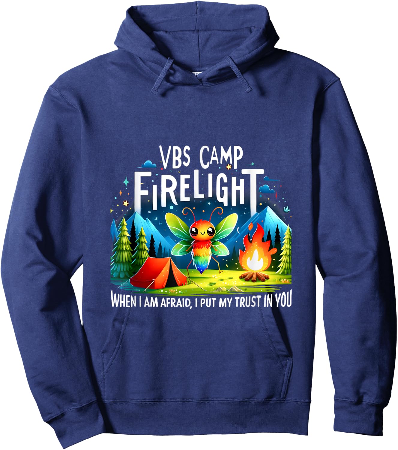 VBS Camp Firelight When I Am Afraid, I Put My Trust In You Hoodie - Hoodie | Navy