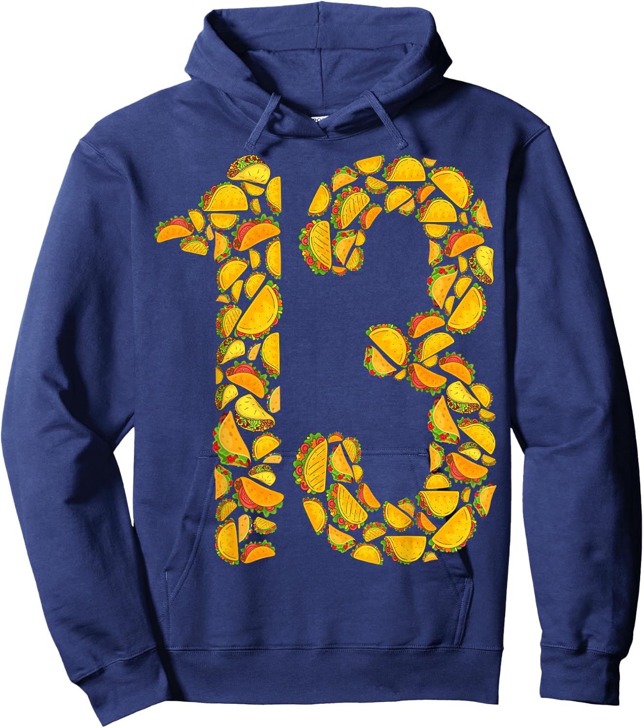 Thirteen Taco Bout My 13th Birthday Funny Mexican Family Hoodie - Hoodie | Navy