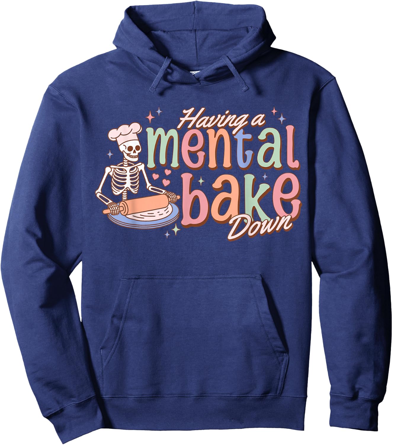 Skeleton Baker Baking Lover Groovy Having A Mental Bake Down Hoodie - Hoodie | Navy
