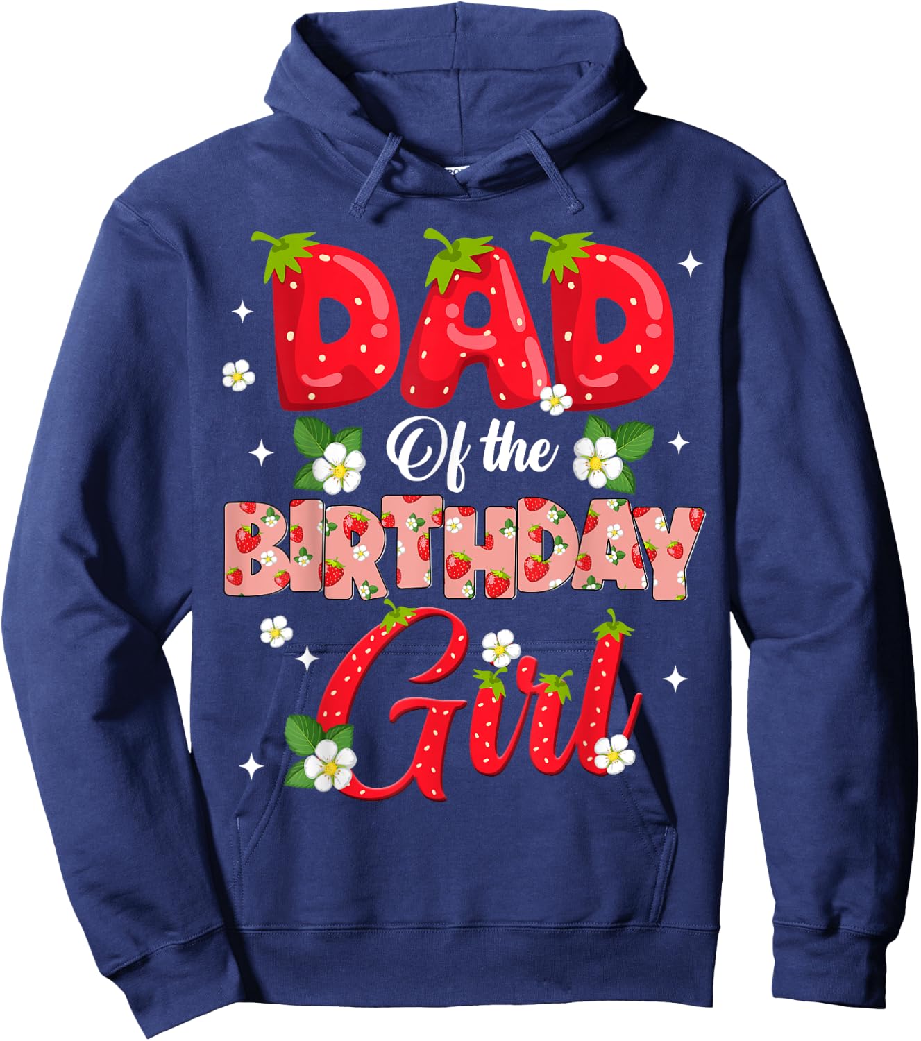 Dad And Mom Birthday Girl Strawberry Berry Sweet One Two Hoodie - Hoodie | Navy