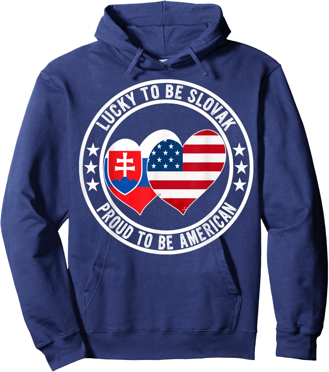 Lucky To Be Slovak Proud To Be American Slovakia USA Flag Hoodie - Hoodie | Navy