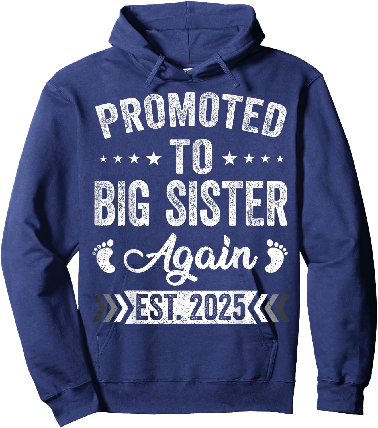 Promoted To Big Sister Again Est 2025 Announcement Hoodie - Hoodie | Navy