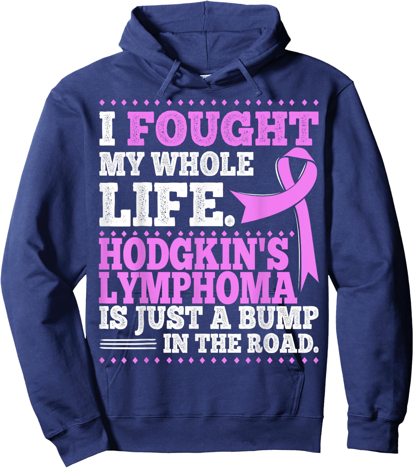 Hodgkin's Disease Survivor Lymphoma Awareness T Shirt Hoodie - Hoodie | Navy