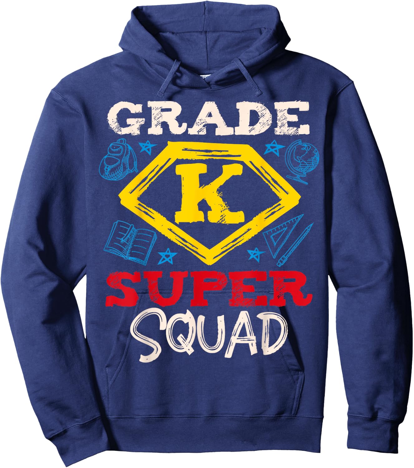 Grade K Super Squad Superhero Kindergarten Teacher Team Men Women Girls Kids Hoodie - Hoodie | Navy