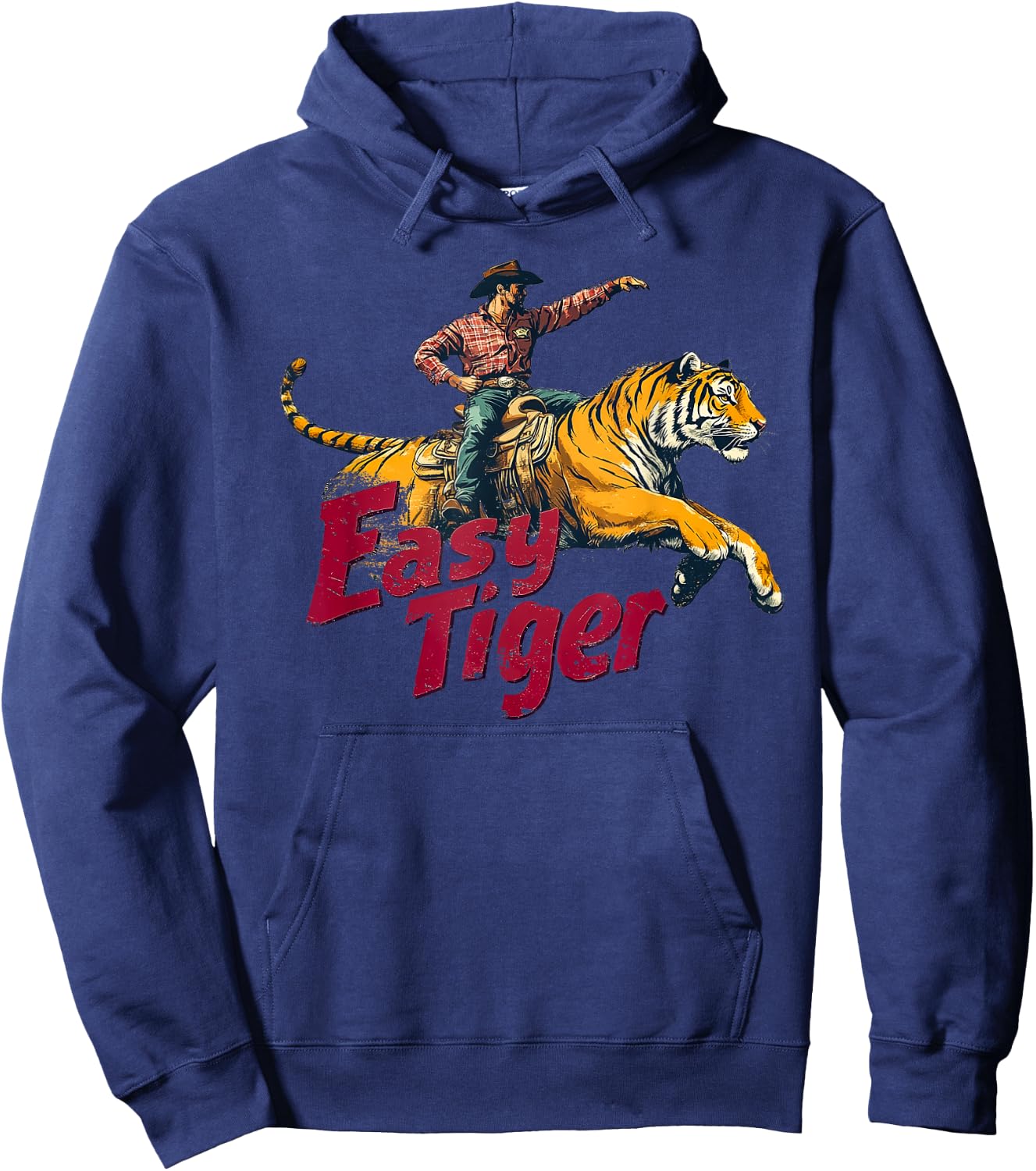 Funny Cowboy Riding Tiger - Easy Tiger Hoodie - Hoodie | Navy