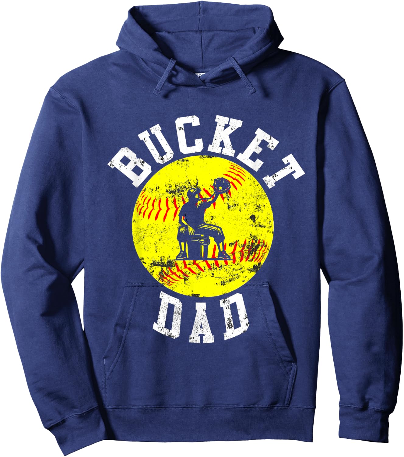 Bucket Dad Softball Dad Baseball Funny Father's Coach Hoodie - Hoodie | Navy