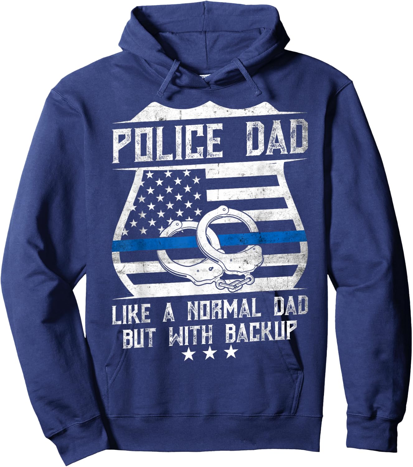 Police Dad Like a Normal Dad but with backup - Father's day Hoodie - Hoodie | Navy