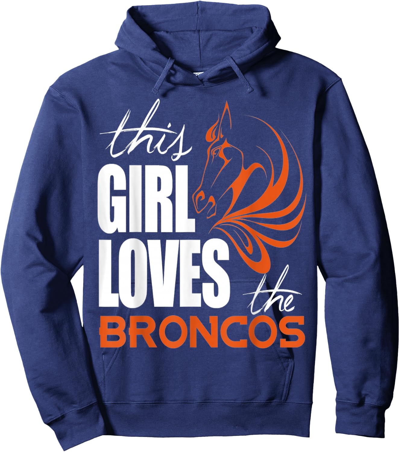 This Girl Loves The Broncos Hoodie - Hoodie | Navy