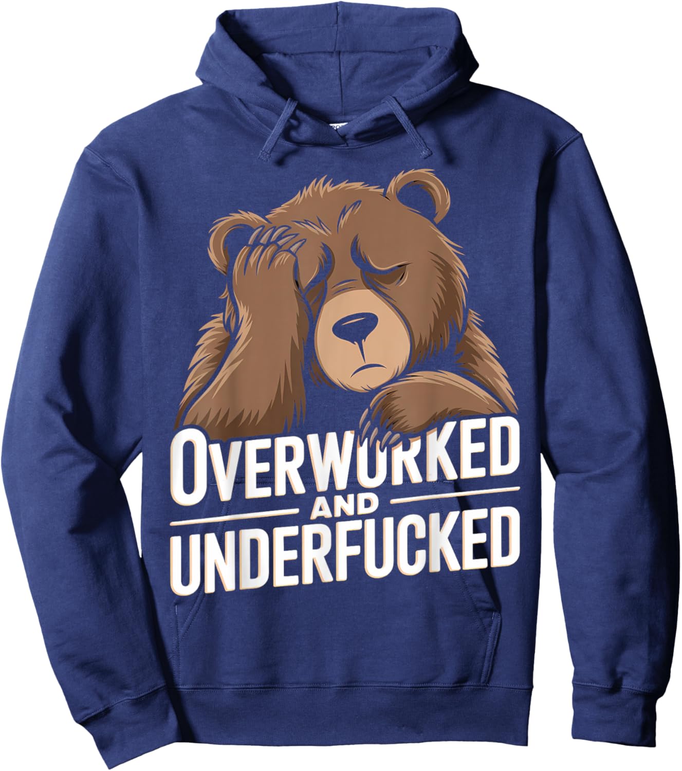 Overworked And Underfucked Hoodie - Hoodie | Navy