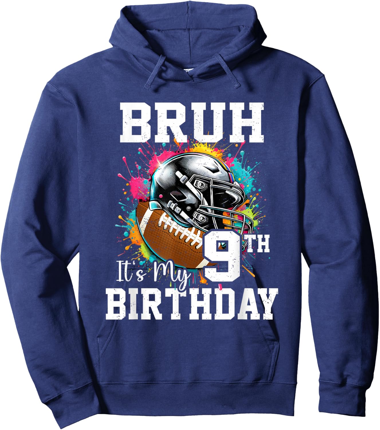 Bruh It's My 9th Birthday 9 Years Old Football Player Hoodie - Hoodie | Navy
