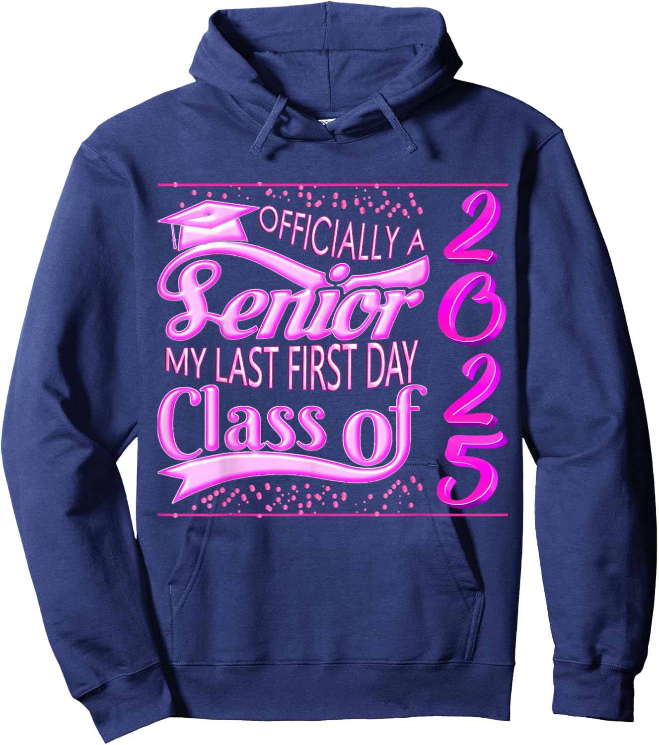 My Last First Day Senior Back to School 2025 Class Of 2025 Hoodie - Hoodie | Navy