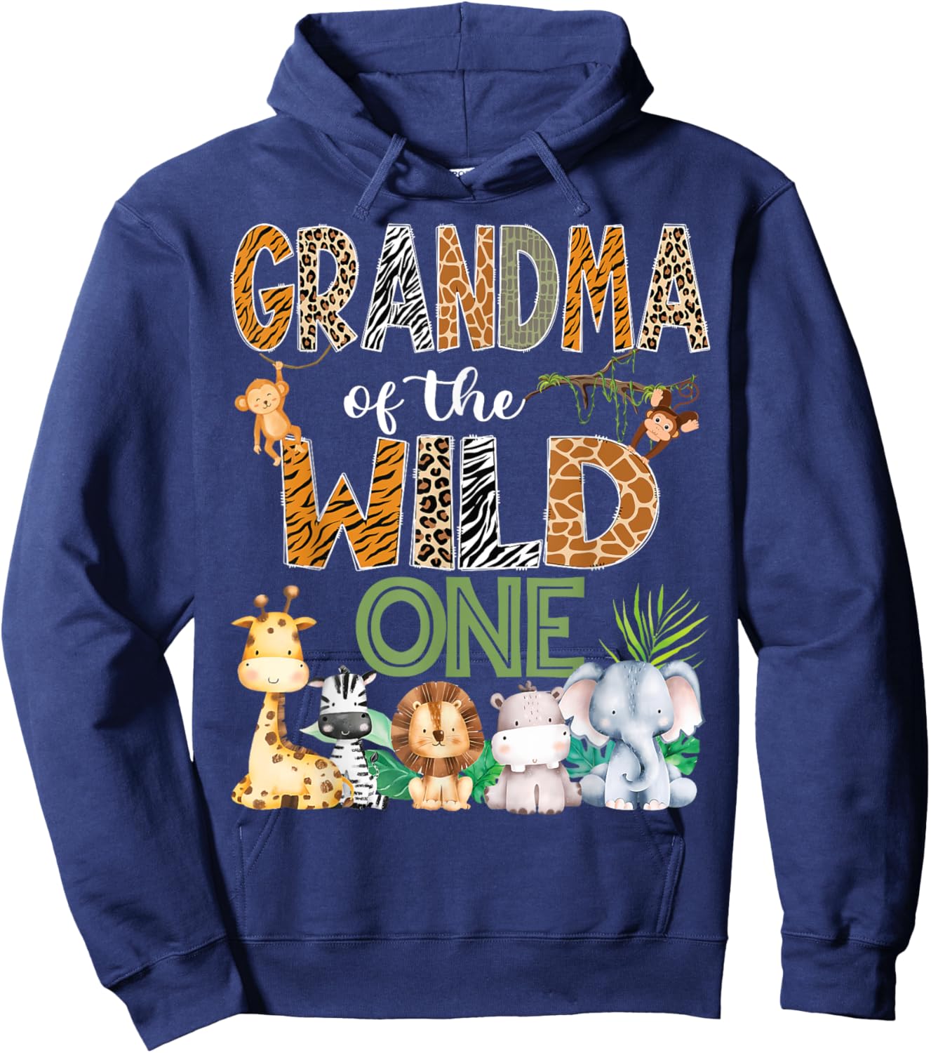 Grandma Of The Wild One 1St Birthday Safari Zoo Jungle Hoodie - Hoodie | Navy