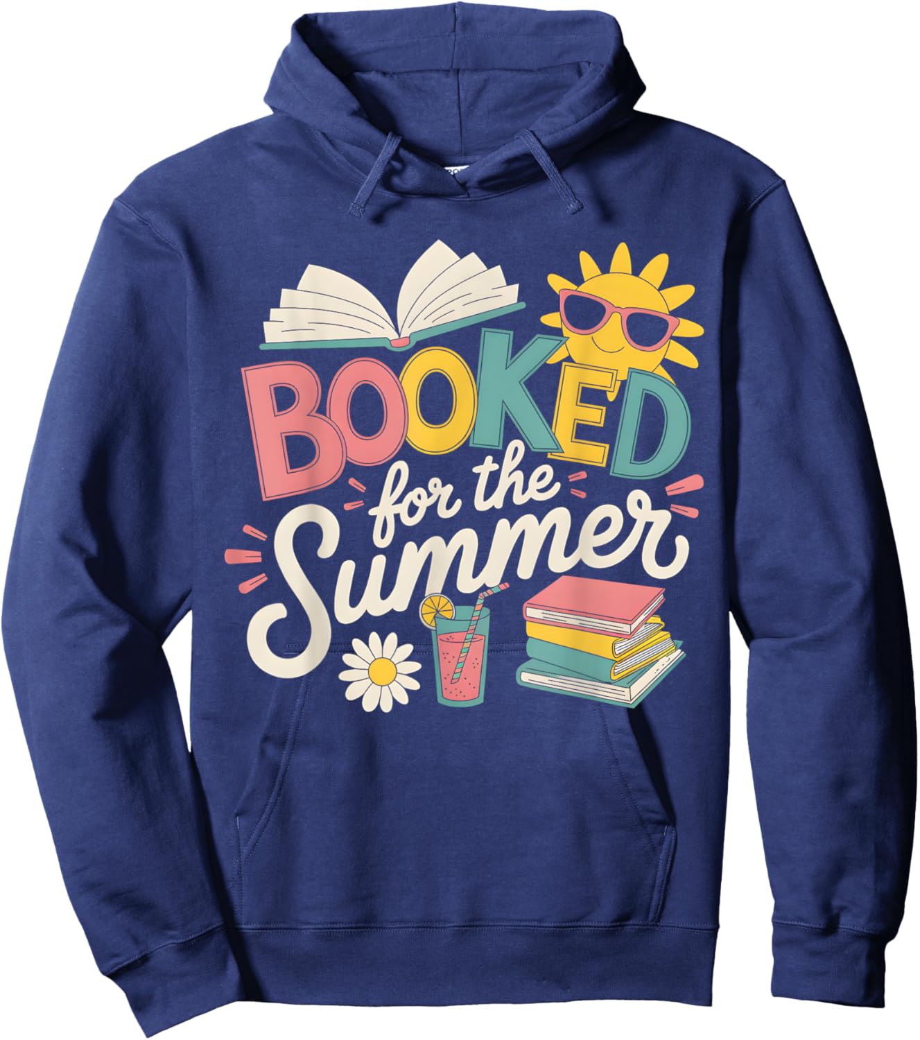 Booked For The Summer Reading Funny Bookworm Reader Beach Hoodie - Hoodie | Navy