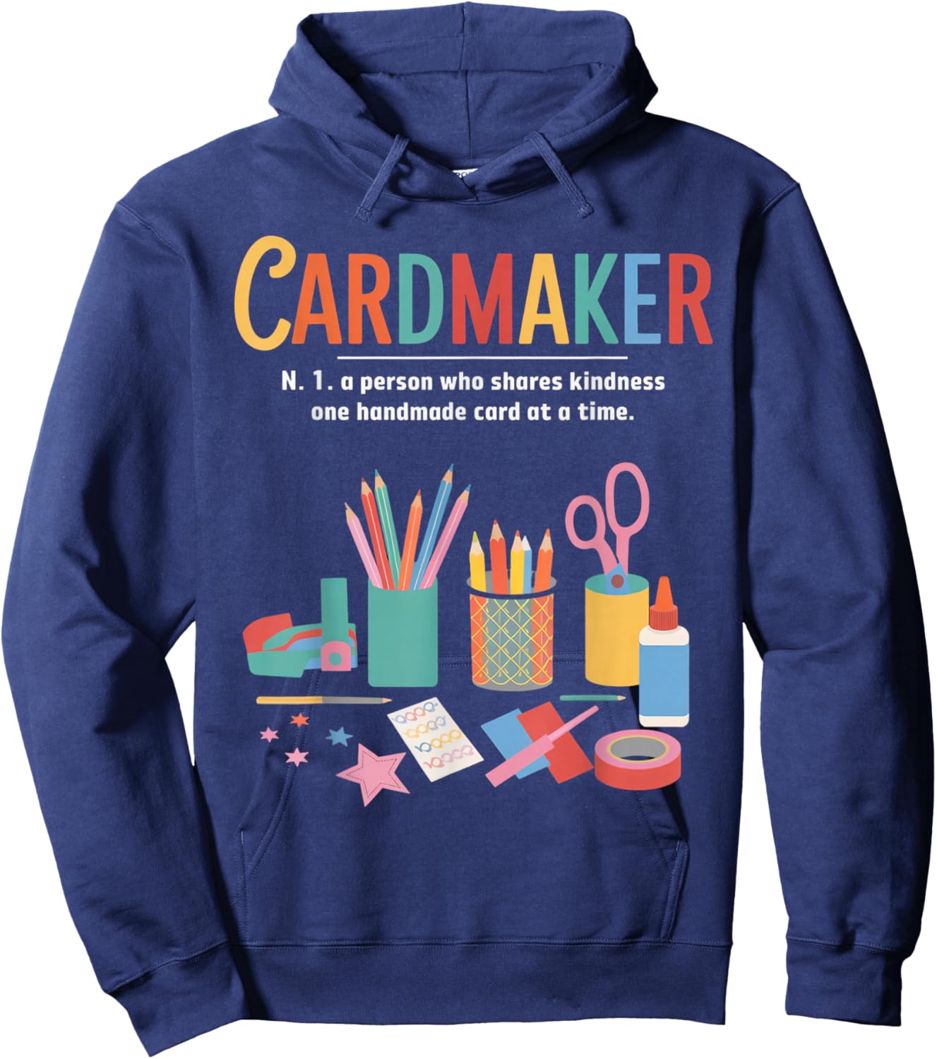 Cardmaking Meaning Cardmaking Crafter Scrapbook Card Maker Hoodie - Hoodie | Navy