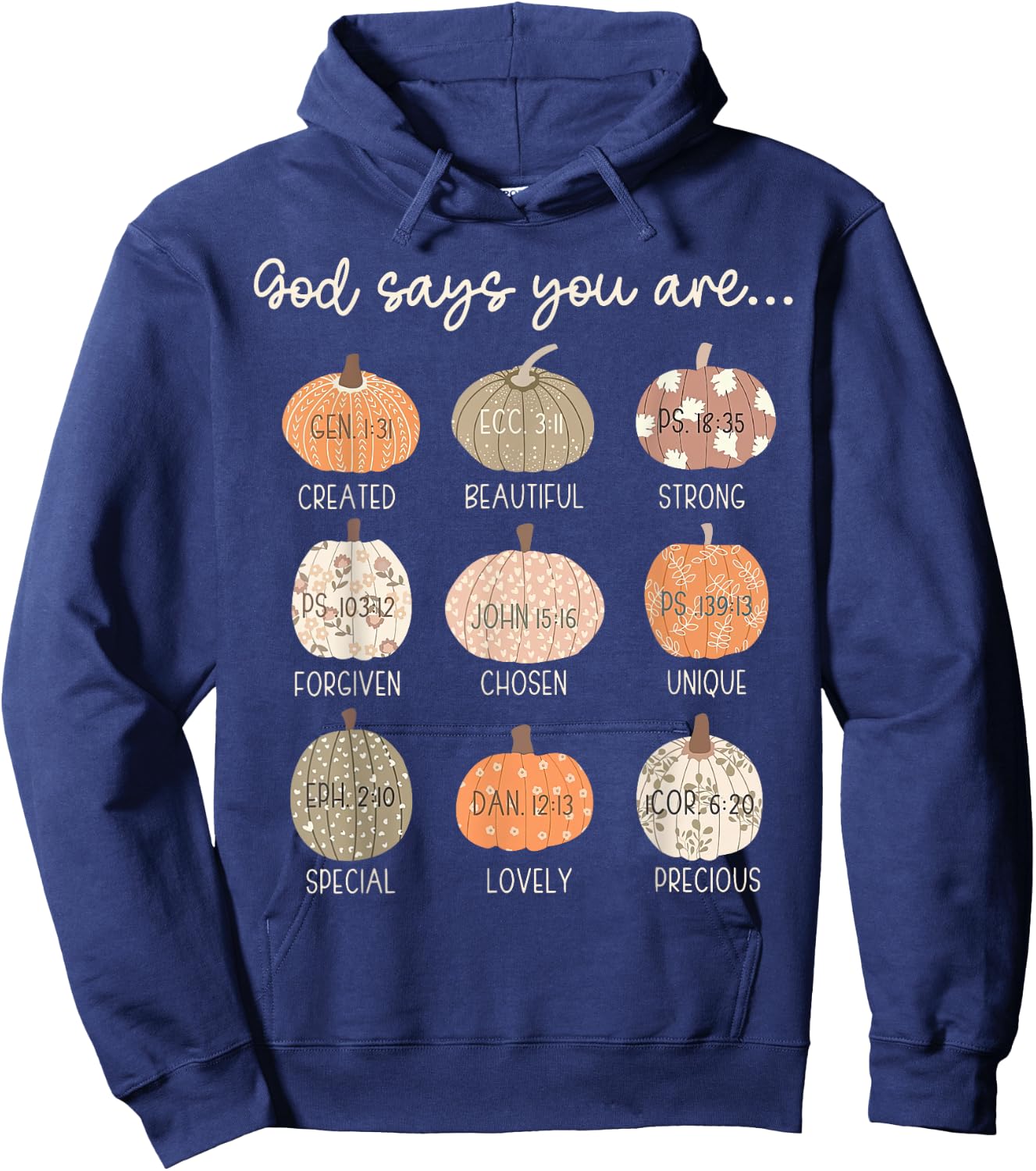 God Say You Are Pumpkin Bible Verses Christian Thanksgiving Hoodie - Hoodie | Navy