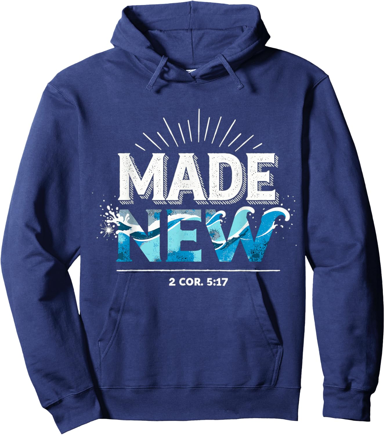 Made New Baptized Baptism Hoodie - Hoodie | Navy
