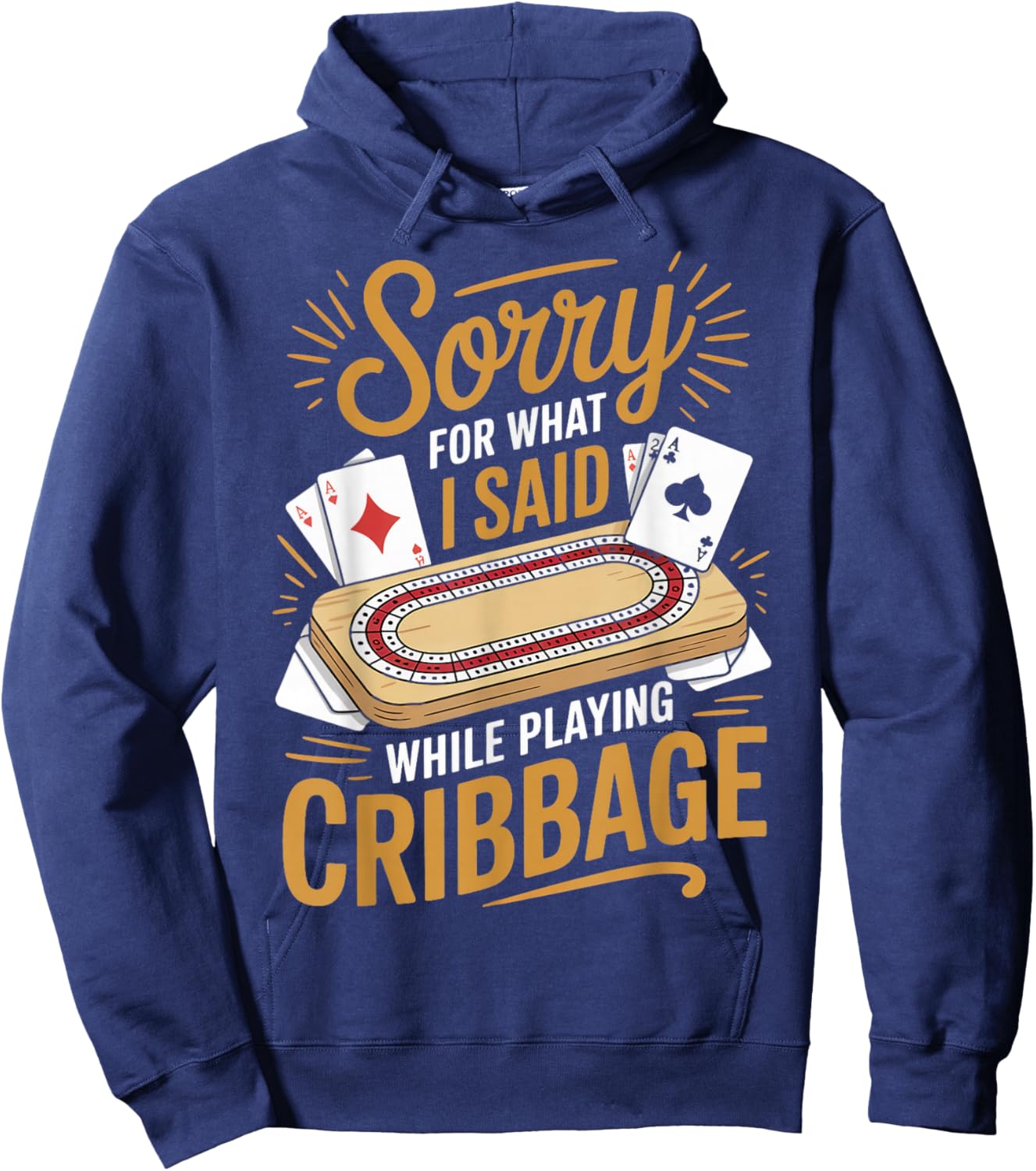 Sorry What I Said Skunked Peg Card Game Board Game Cribbage Hoodie - Hoodie | Navy