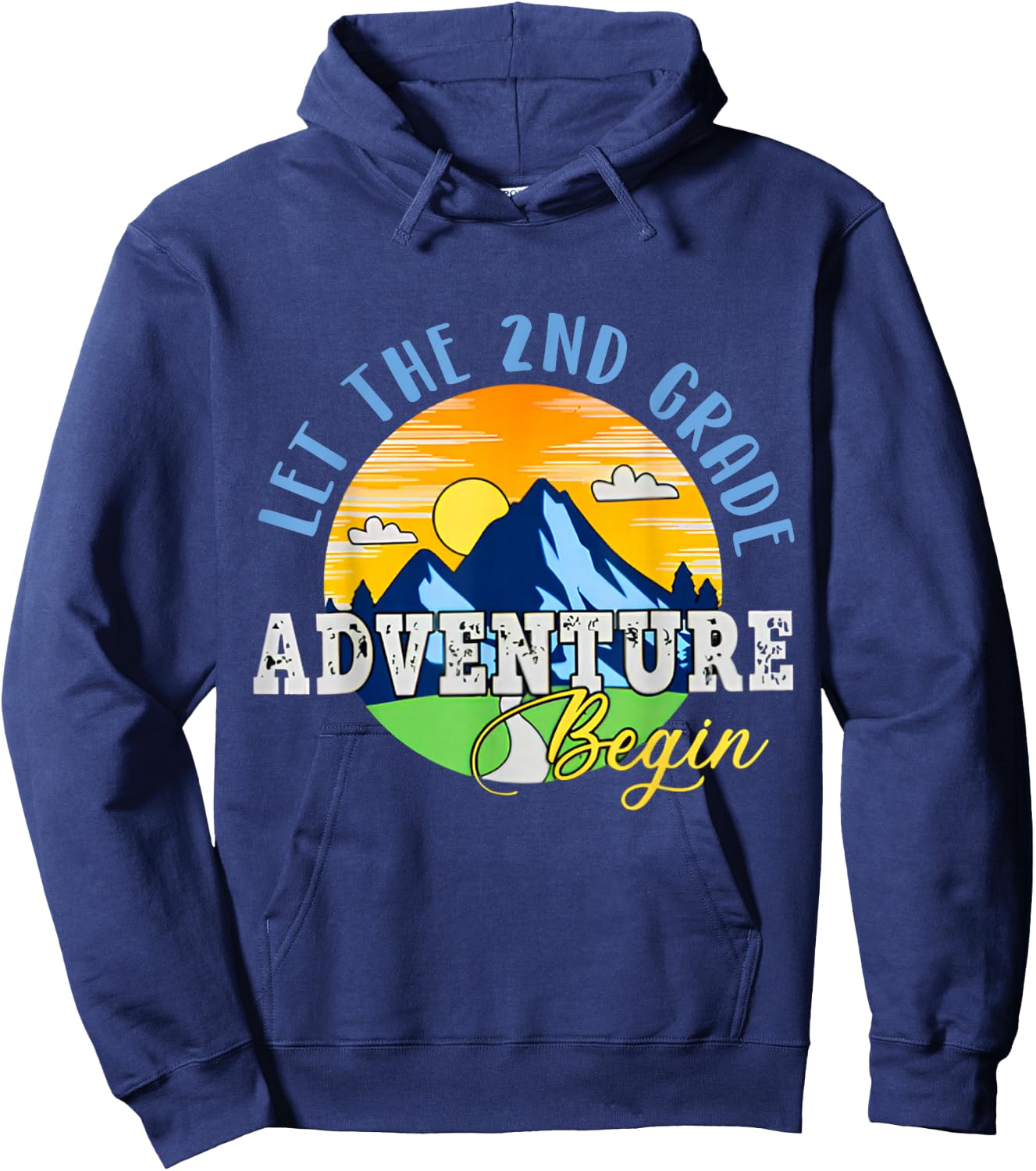 Let the 2nd Grade Adventure Begin Second Grade Teacher Hoodie - Hoodie | Navy