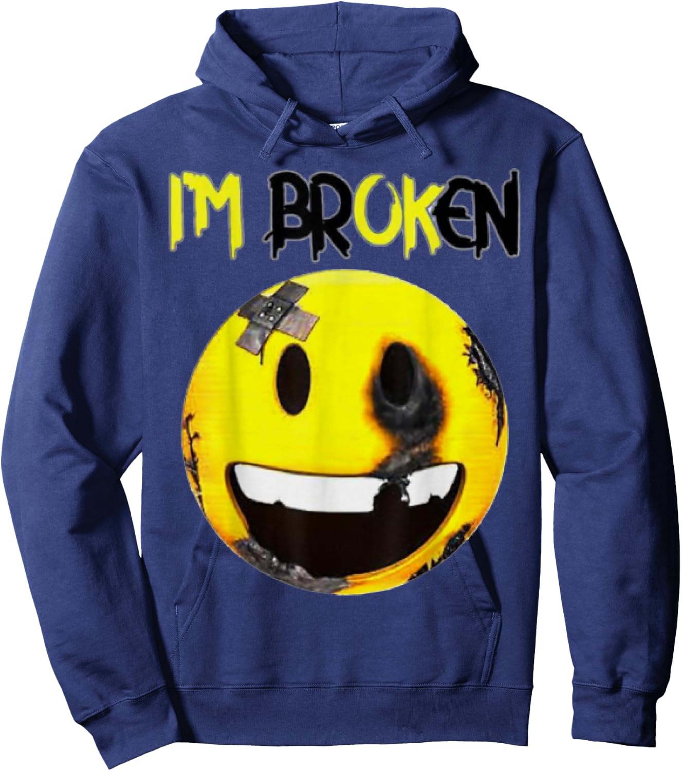 I'm Broken Invisible Illness I'm OK Broken Smile Face Hoodie - Hoodie | Navy