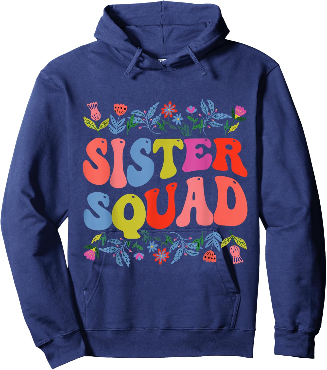 Sister Appreciation Sister Squad Hoodie - Hoodie | Navy