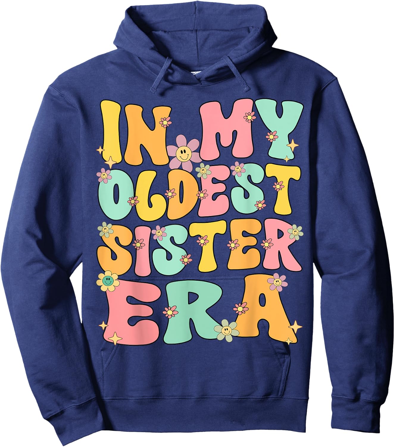 In My Oldest Sister Era Groovy Retro Oldest Sister Funny Hoodie - Hoodie | Navy