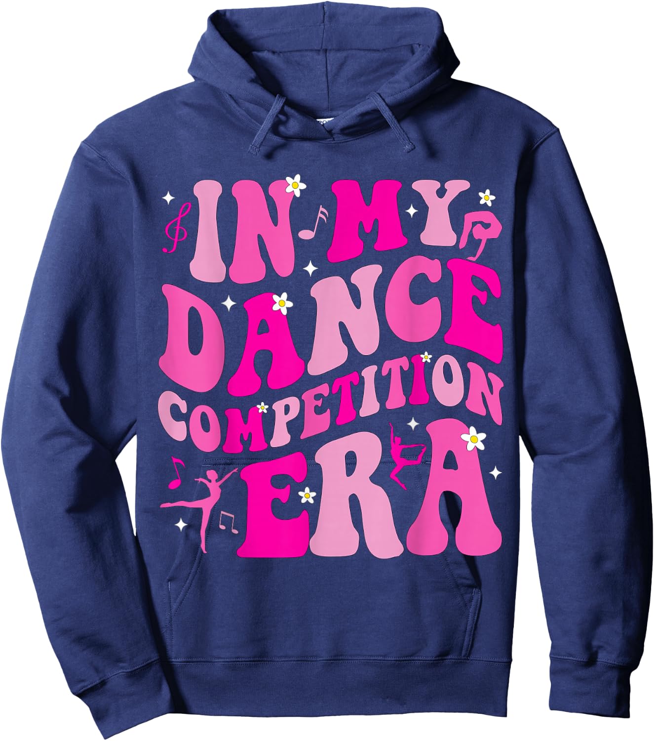 in My Dance Competition Era Ballet Dancer Girls Mom Kids Hoodie - Hoodie | Navy