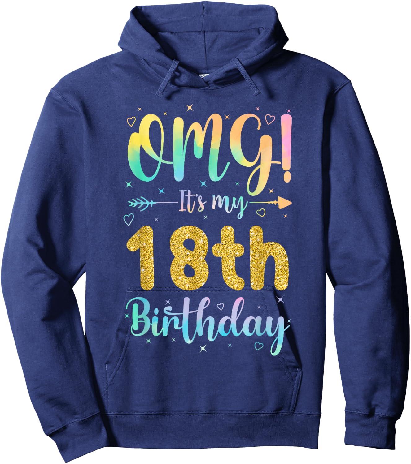 OMG It's My 18th Birthday Girls Shirts 18 Years Old Birthday Hoodie - Hoodie | Navy