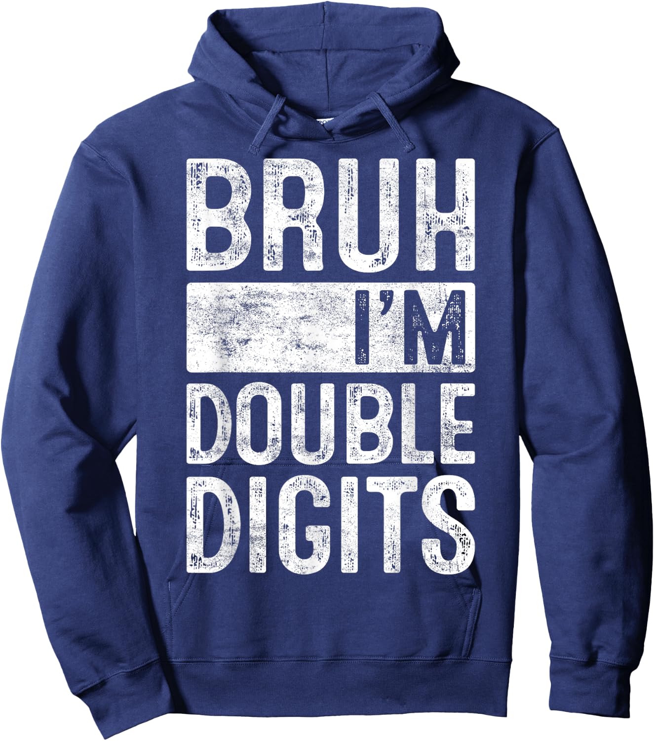 Bruh I'm Double Digits 10th Birthday Gifts 10 Year Old Boy Hoodie - Hoodie | Navy