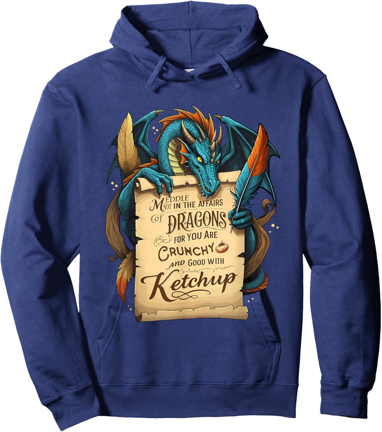 Meddle Not In The Affairs Of Dragons For You Are Crunchy Hoodie - Hoodie | Navy