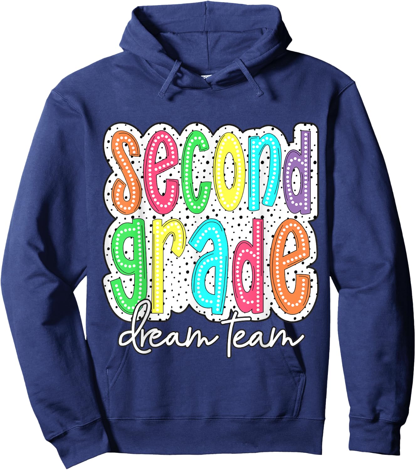 Second Grade Dream Team 2nd Grade Teacher Kid Back to School Hoodie - Hoodie | Navy