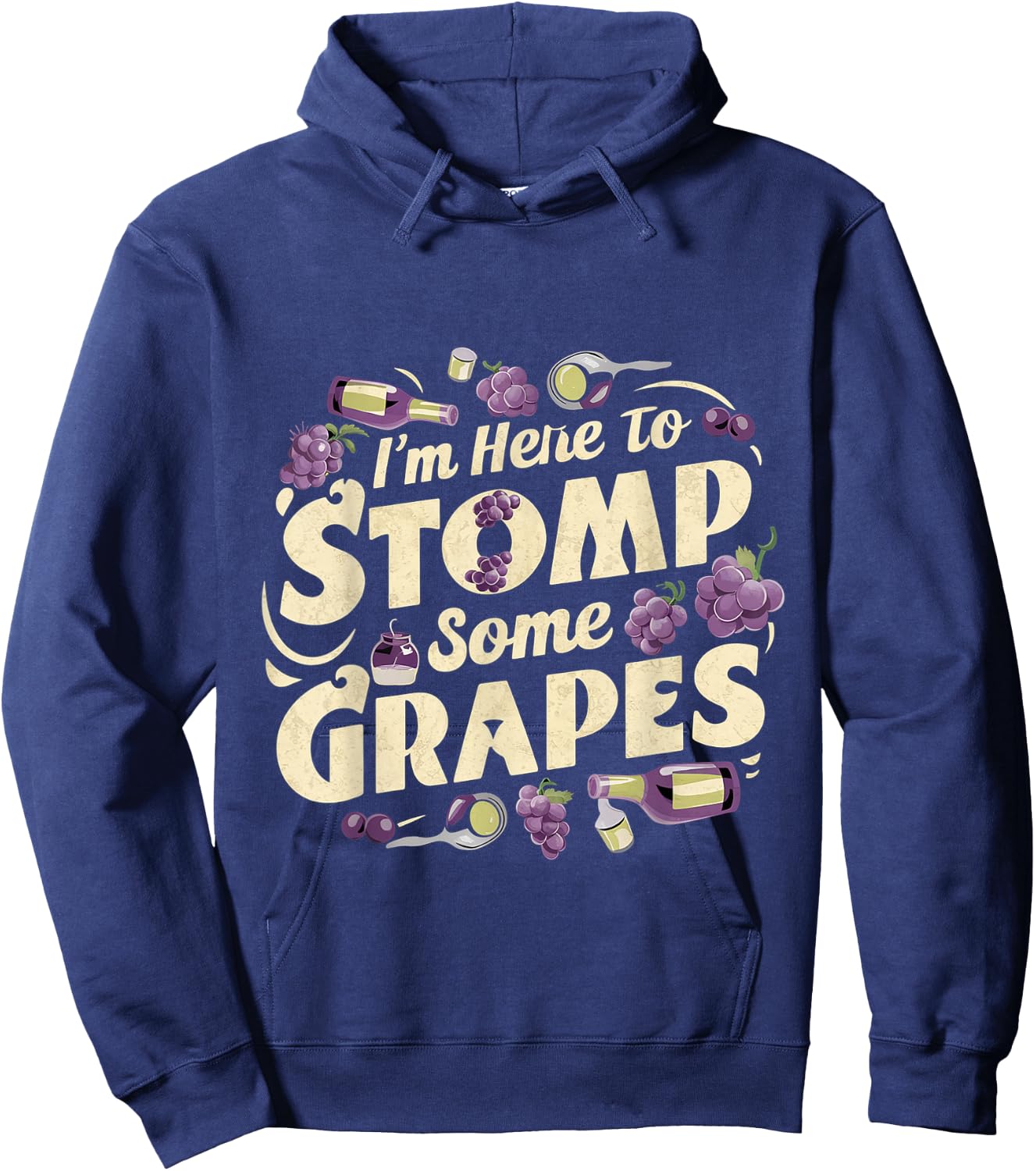 I'm Here To Stomp Some Grapes Hoodie - Hoodie | Navy