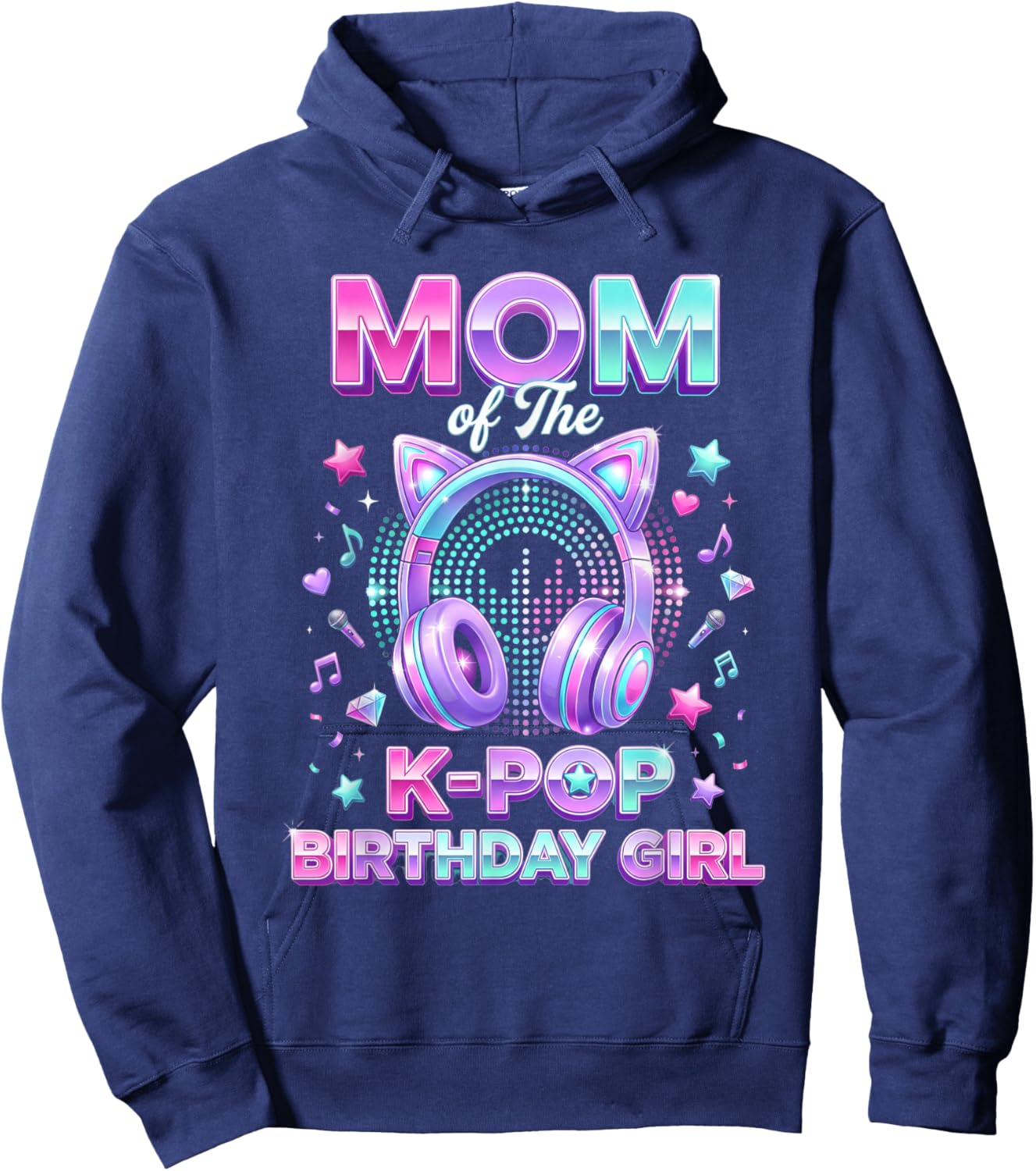 Korean Pop Music Girl Mom of The K-Pop Birthday Girl Hoodie - Hoodie | Navy