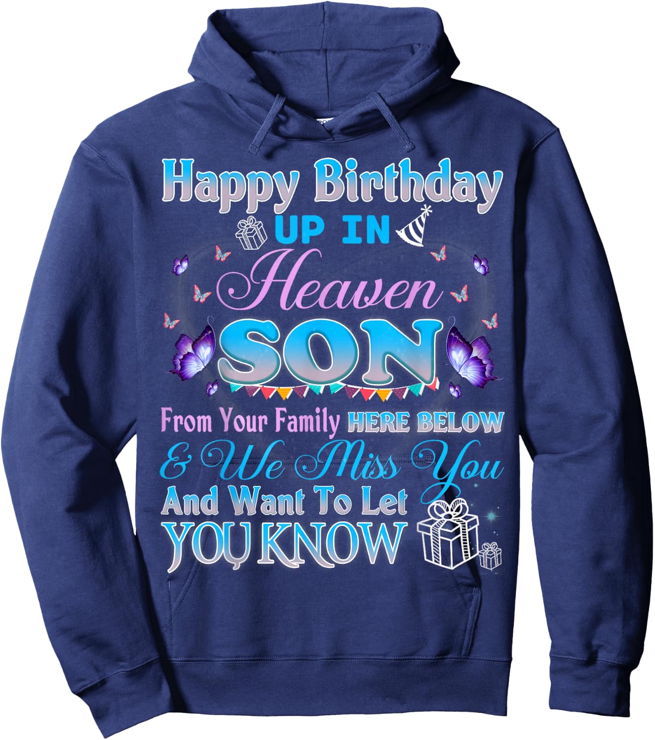 Happy Heavenly Birthday Up In Heaven To My Son, Missing Son Hoodie - Hoodie | Navy