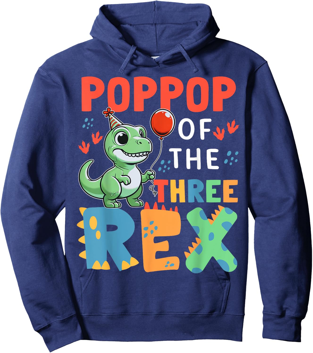 Poppop Of The Three Rex Birthday Dinosaur 3rd Bday Party Hoodie - Hoodie | Navy