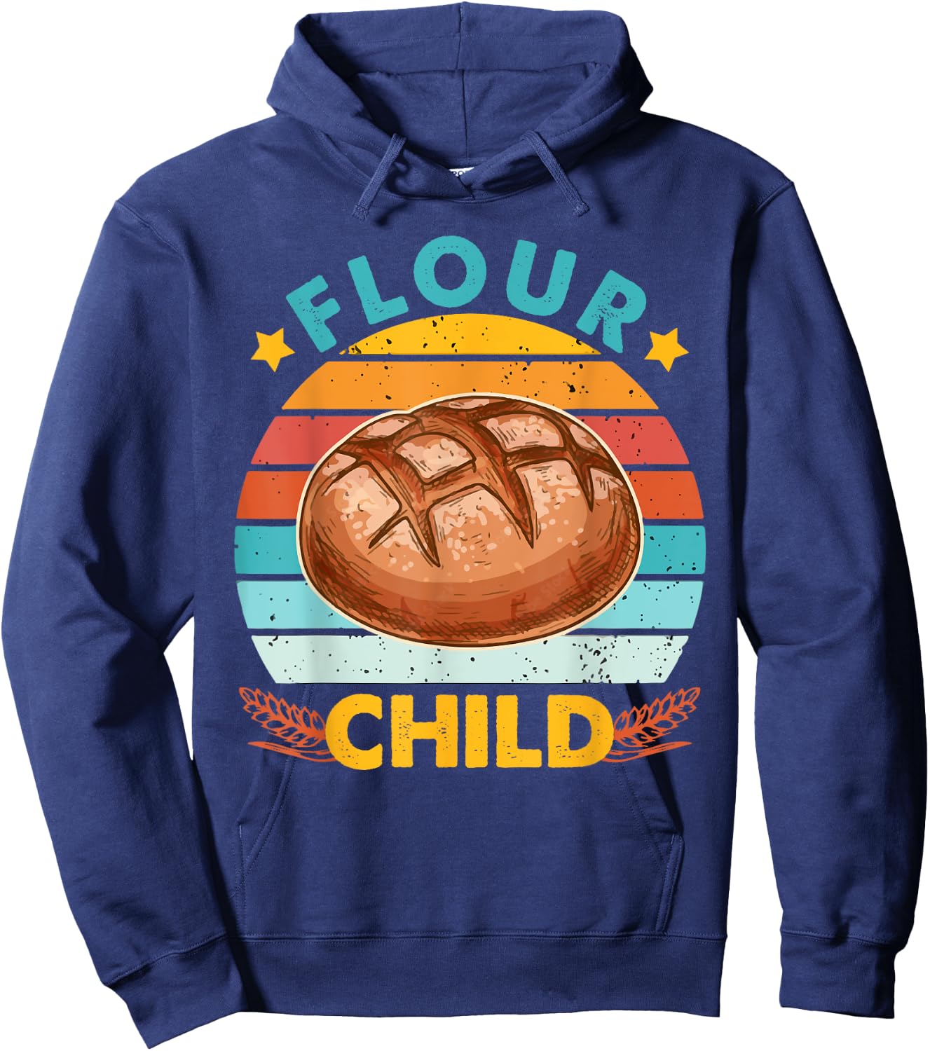 Baking Sourdough Bread Baker Life Homestead Flour Child Hoodie - Hoodie | Navy