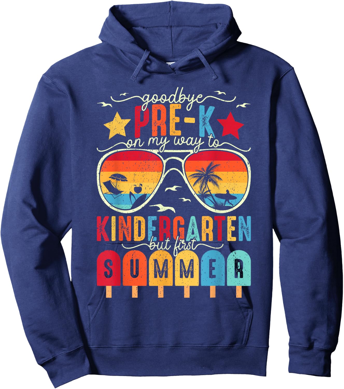 Goodbye Pre-k Graduation Kindergarten Summer Break Graduate Hoodie - Hoodie | Navy