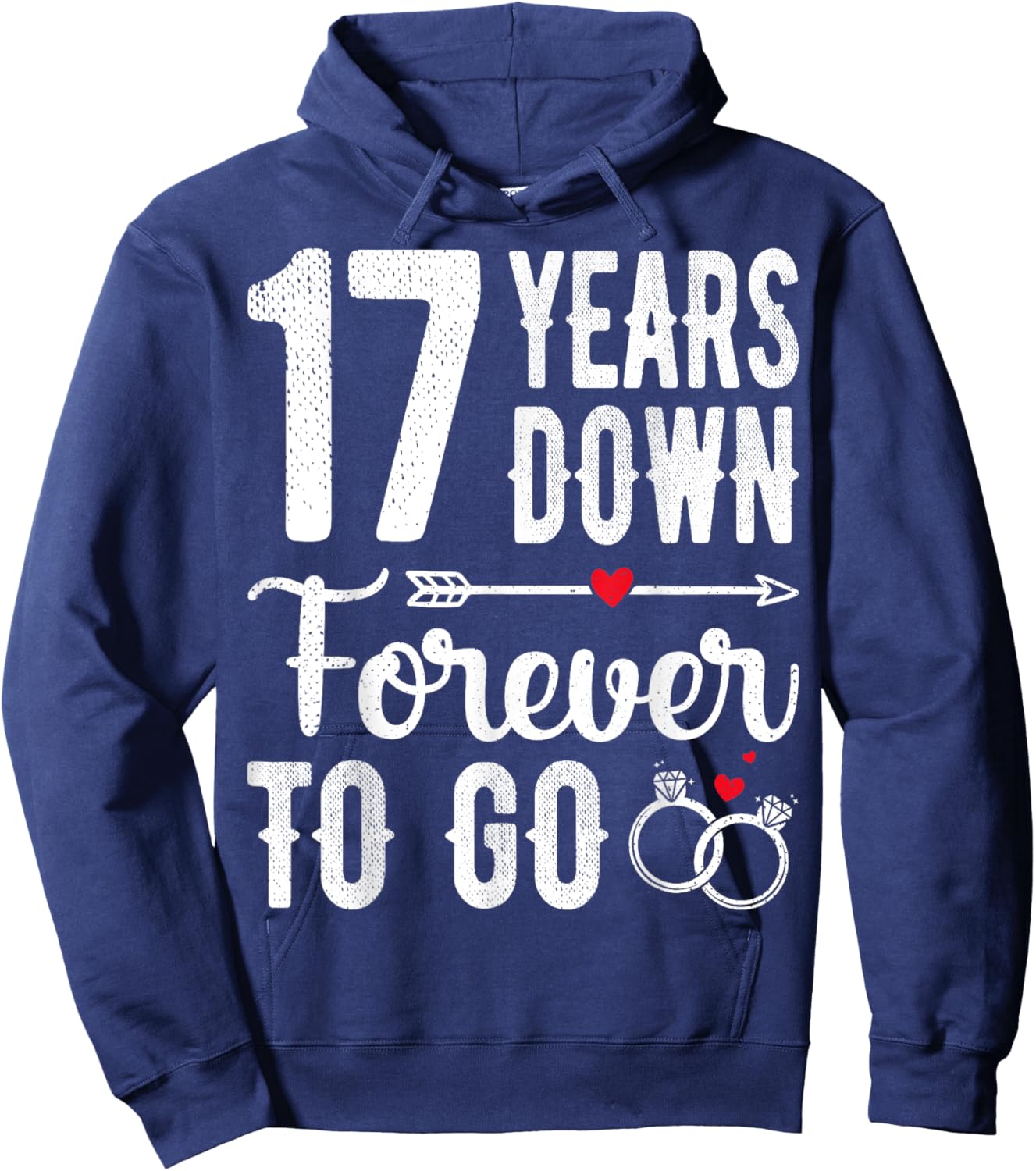 17th Wedding Anniversary - 17 Years Down Forever To Go Hoodie - Hoodie | Navy
