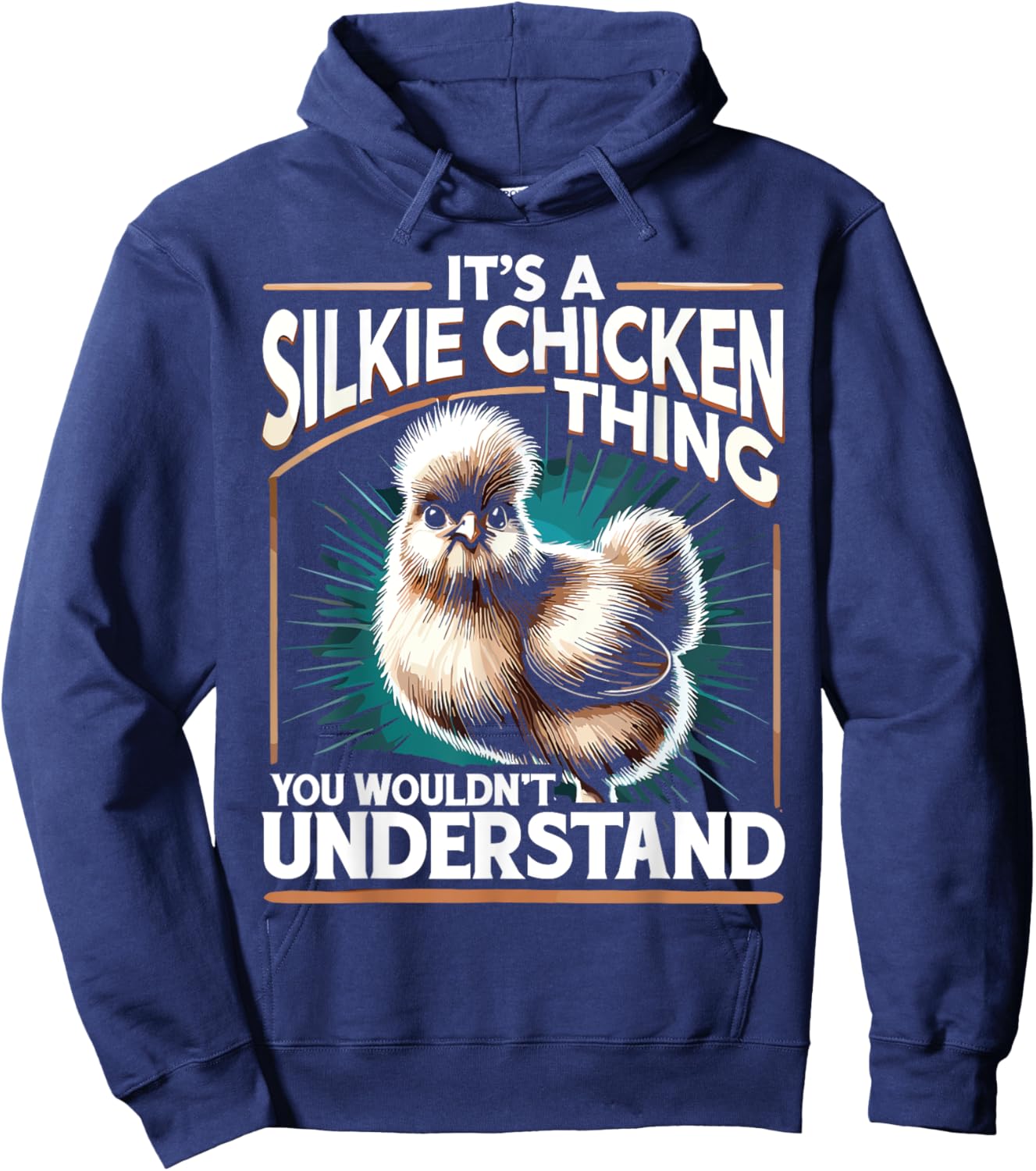 Silky Chicken Farmer Farming It's A Silkie Chicken Thing Hoodie - Hoodie | Navy